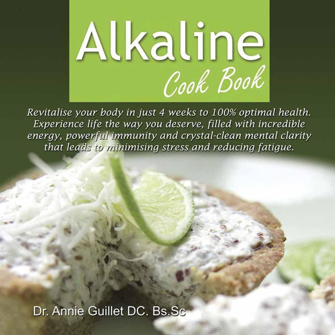 Alkaline Cook Book by Dr. Annie Guillet-Book-Just Juicers
